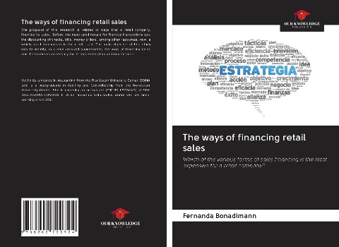 The ways of financing retail sales: Which of the various forms of sales financing is the least expensive for a retail company?
