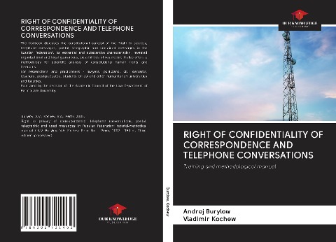 RIGHT OF CONFIDENTIALITY OF CORRESPONDENCE AND TELEPHONE CONVERSATIONS: Training and methodological manual