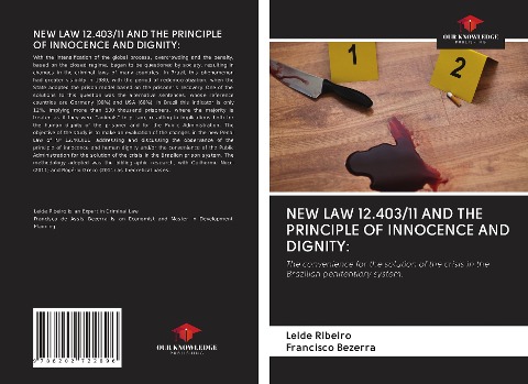 NEW LAW 12.403/11 AND THE PRINCIPLE OF INNOCENCE AND DIGNITY:: The convenience for the solution of the crisis in the Brazilian penitentiary system.