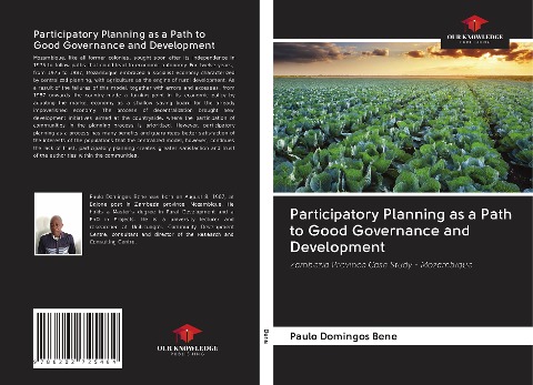 Participatory Planning as a Path to Good Governance and Development: Zambezia Province Case Study - Mozambique