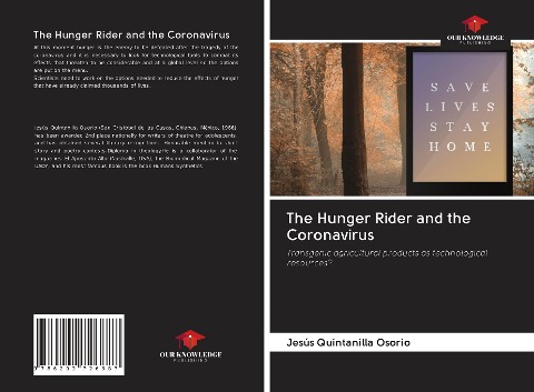 The Hunger Rider and the Coronavirus: Transgenic agricultural products as technological resources?