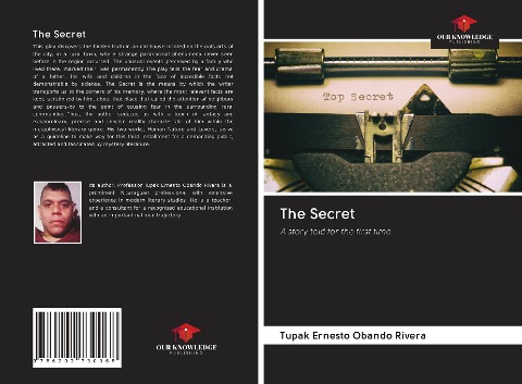 The Secret: A story told for the first time