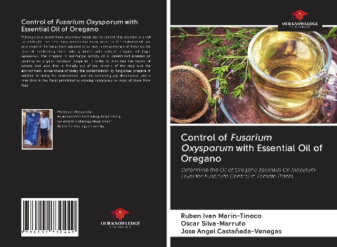 Control of Fusarium Oxysporum with Essential Oil of Oregano: Determine the Oil of Oregano Essential Oil Inoculum Level for Fusarium Control in Tomato Plants