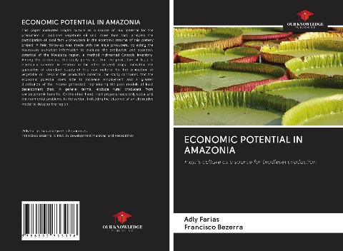ECONOMIC POTENTIAL IN AMAZONIA: Inajás culture as a source for biodiesel production