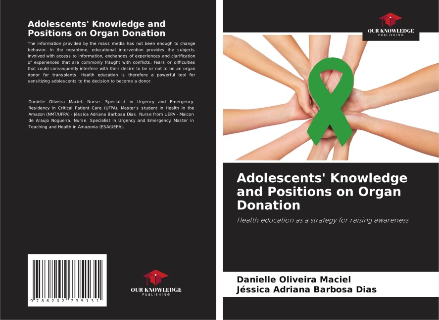 Adolescents Knowledge and Positions on Organ Donation: Health education as a strategy for raising awareness