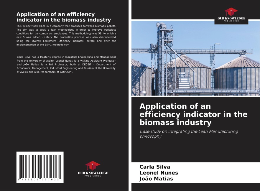 Application of an efficiency indicator in the biomass industry: Case study on integrating the Lean Manufacturing philosophy