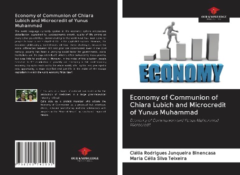 Economy of Communion of Chiara Lubich and Microcredit of Yunus Muhammad: Economy of Communion and Yunus Muhammad Microcredit