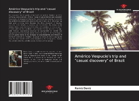 Américo Vespucios trip and casual discovery of Brazil
