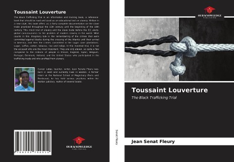 Toussaint Louverture: The Black Trafficking Trial