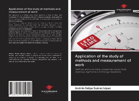 Application of the study of methods and measurement of work: Methods and work measurement for productivity diagnosis applied to a metrology laboratory