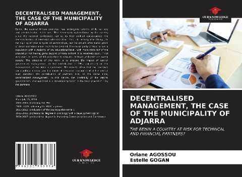 DECENTRALISED MANAGEMENT, THE CASE OF THE MUNICIPALITY OF ADJARRA: THE BENIN A COUNTRY AT RISK FOR TECHNICAL AND FINANCIAL PARTNERS?