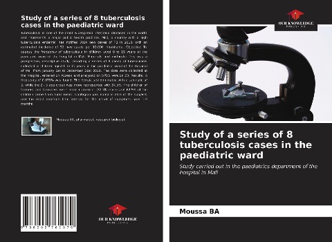 Study of a series of 8 tuberculosis cases in the paediatric ward: Study carried out in the paediatrics department of the hospital in Mali