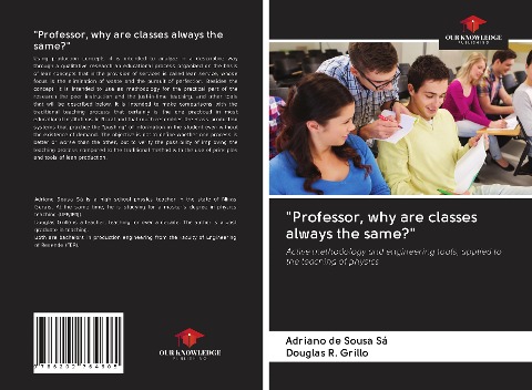 Professor, why are classes always the same?: Active methodology and engineering tools, applied to the teaching of physics