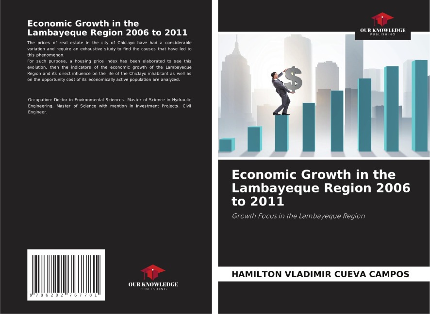 Economic Growth in the Lambayeque Region 2006 to 2011: Growth Focus in the Lambayeque Region