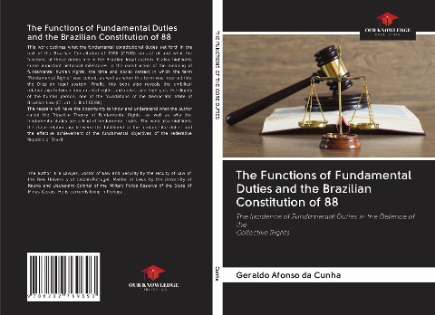 The Functions of Fundamental Duties and the Brazilian Constitution of 88: The Incidence of Fundamental Duties in the Defence of theCollective Rights