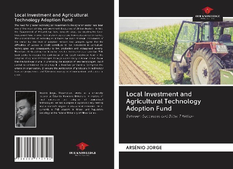 Local Investment and Agricultural Technology Adoption Fund: Between Successes and Bitter 7 Million