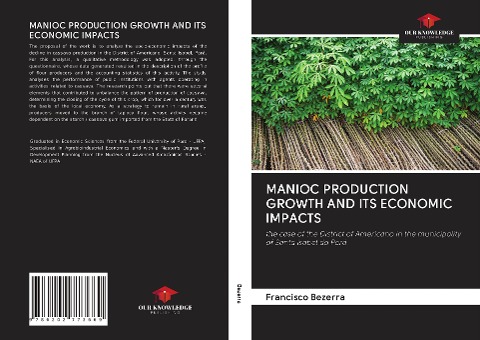 MANIOC PRODUCTION GROWTH AND ITS ECONOMIC IMPACTS: the case of the District of Americano in the municipality of Santa Isabel do Pará