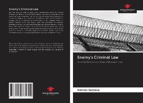 Enemys Criminal Law: And the Democratic State of Brazilian Law