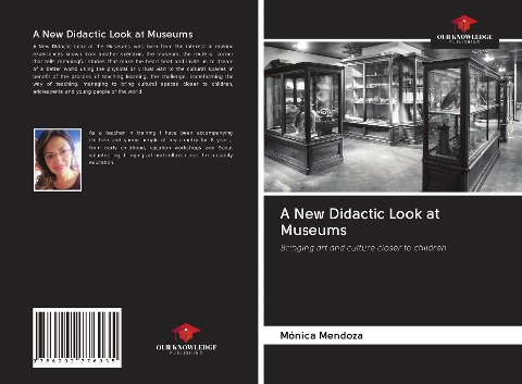A New Didactic Look at Museums: Bringing art and culture closer to children