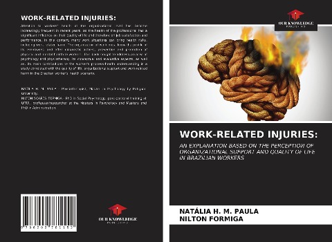 WORK-RELATED INJURIES:: AN EXPLANATION BASED ON THE PERCEPTION OF ORGANIZATIONAL SUPPORT AND QUALITY OF LIFE IN BRAZILIAN WORKERS