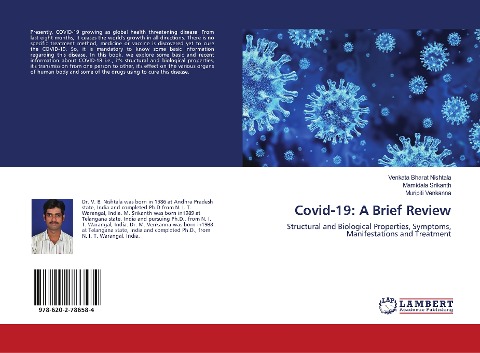 Covid-19: A Brief Review: Structural and Biological Properties, Symptoms, Manifestations and Treatment