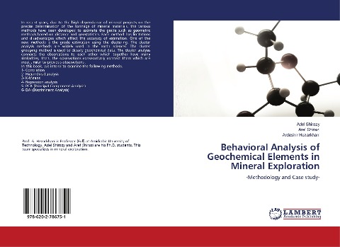 Behavioral Analysis of Geochemical Elements in Mineral Exploration: -Methodology and Case study-