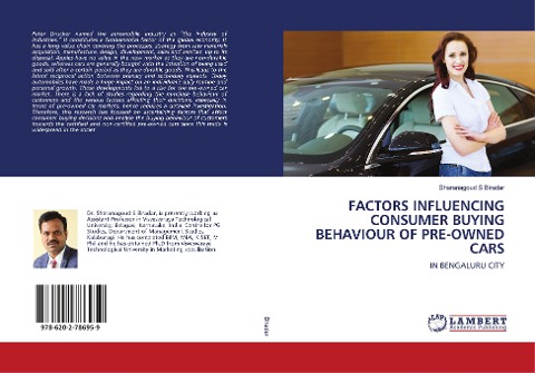 FACTORS INFLUENCING CONSUMER BUYING BEHAVIOUR OF PRE-OWNED CARS: IN BENGALURU CITY