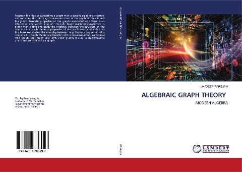 ALGEBRAIC GRAPH THEORY: MODERN ALGEBRA
