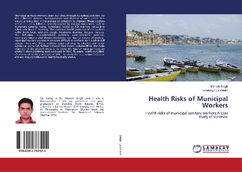 Health Risks of Municipal Workers: Health risks of municipal sanitary workers:A case study of Varanasi