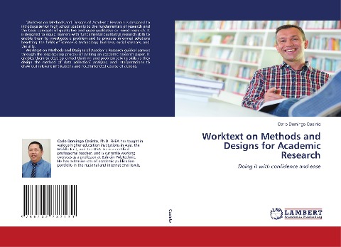 Worktext on Methods and Designs for Academic Research: Doing it with confidence and ease