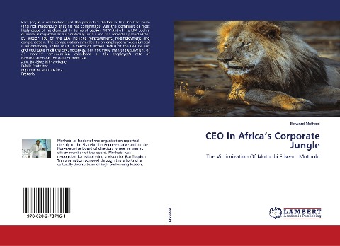 CEO In Africas Corporate Jungle: The Victimization Of Mothobi Edward Mothobi