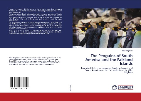 The Penguins of South America and the Falkland Islands: llustrated Reference book and Guide to Penguins of South America and the Falkland Islands by Mike Bingham