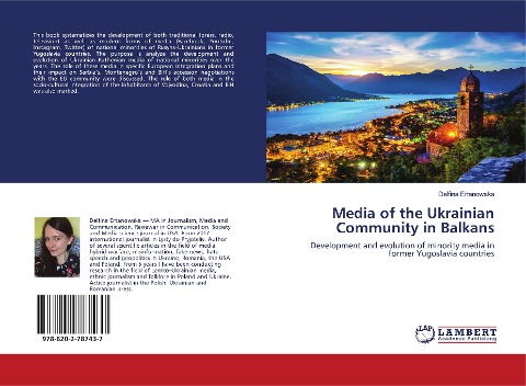 Media of the Ukrainian Community in Balkans: Development and evolution of minority media in former Yugoslavia countries