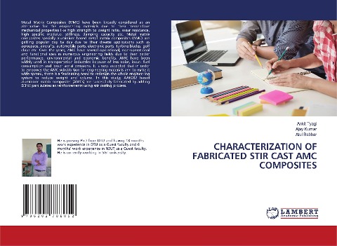 CHARACTERIZATION OF FABRICATED STIR CAST AMC COMPOSITES
