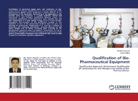 Qualification of Bio-Pharmaceutical Equipment: Qualification Approach: Performance Qualification of Compressed Air and Nitrogen Gas system of Bio-Pharma Utilities
