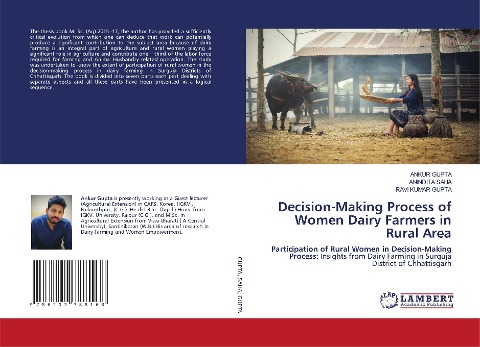 Decision-Making Process of Women Dairy Farmers in Rural Area: Participation of Rural Women in Decision-Making Process: Insights from Dairy Farming in Surguja District of Chhattisgarh
