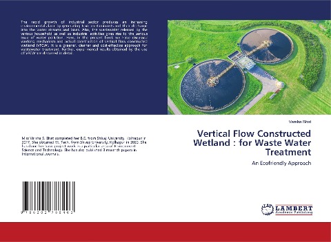 Vertical Flow Constructed Wetland : for Waste Water Treatment: An Ecofriendly Approach