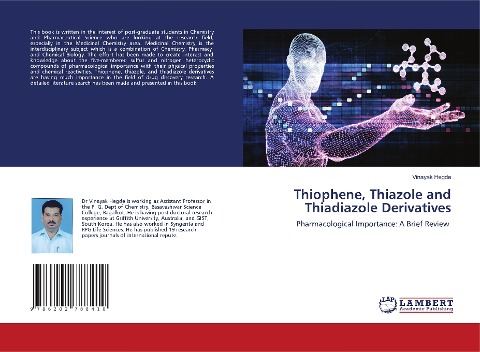 Thiophene, Thiazole and Thiadiazole Derivatives: Pharmacological Importance: A Brief Review