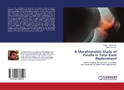 A Morphometric Study of Patella in Total Knee Replacement: Understanding the concept of patellar resurfacement in total knee replacement