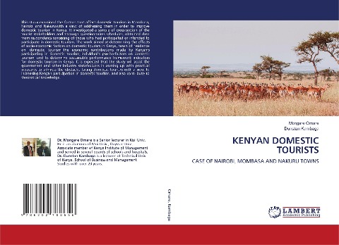 KENYAN DOMESTIC TOURISTS: CASE OF NAIROBI, MOMBASA AND NAKURU TOWNS
