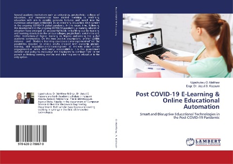 Post COVID-19 E-Learning & Online Educational Automation: Smart and Disruptive Educational Technologies in the Post COVID-19 Pandemic