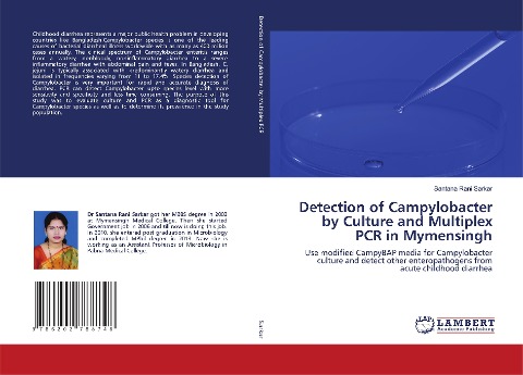 Detection of Campylobacter by Culture and Multiplex PCR in Mymensingh: Use modified CampyBAP media for Campylobacter culture and detect other enteropathogens from acute childhood diarrhea