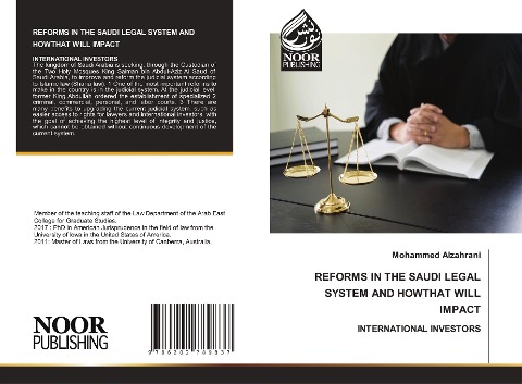 REFORMS IN THE SAUDI LEGAL SYSTEM AND HOW THAT WILL IMPACT: INTERNATIONAL INVESTORS