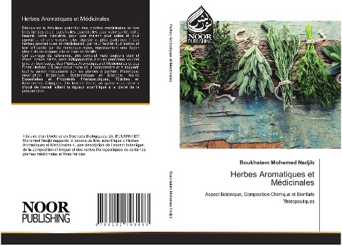 Herbes Aromatiques et Médicinales: Aspect Botanique, Composition Chimique et Bienfaits Thérapeutiques