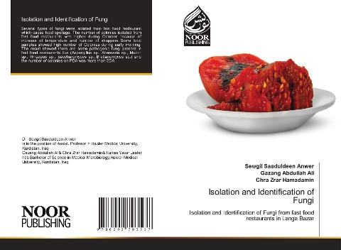 Isolation and Identification of Fungi: Isolation and Identification of Fungi from fast food restaurants in Langa Bazar