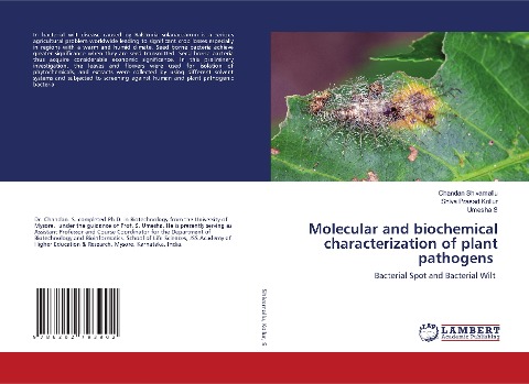 Molecular and biochemical characterization of plant pathogens: Bacterial Spot and Bacterial Wilt