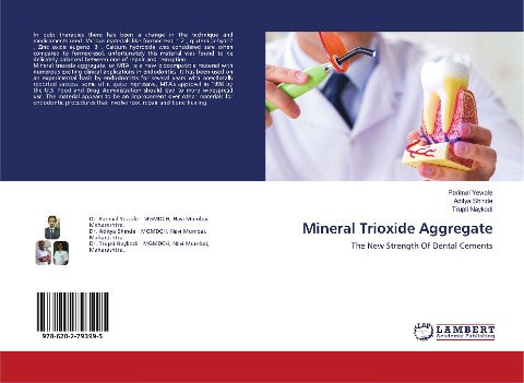 Mineral Trioxide Aggregate: The New Strength Of Dental Cements