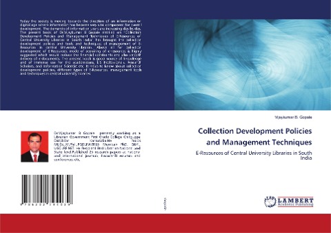 Collection Development Policies and Management Techniques: E-Resources of Central University Libraries in South India