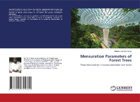 Mensuration Parameters of Forest Trees: Trees mensuration in nursery plantation and forest