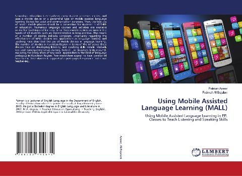Using Mobile Assisted Language Learning (MALL): Using Mobile Assisted Language Learning in EFL Classes to Teach Listening and Speaking Skills